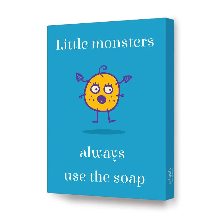 Little Monster Series Canvas Art <br> Use Soap