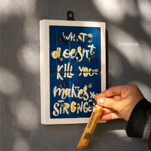 What doesn't kill you makes you stronger | Geet Key Holder | Motivational | Audio Tapes | Upcycled | Scrapshala
